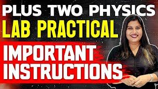 Plus Two Physics Lab Practicals | Most Important Instructions | Exam Winner +2 Lab Exam