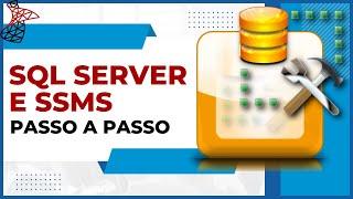 Como INSTALAR e CONFIGURAR o SQL Server - O Guia Completo