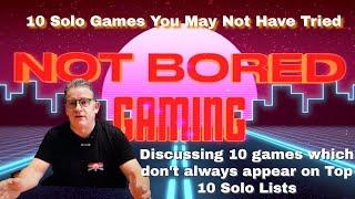 10 Solo Games You May Not Have Tried - Not Bored Gaming