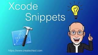 Creating, Using and Sharing Xcode Snippets