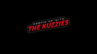 Keepin Up With The Kuzzies | Funny Moments | | Rough Beginnings |