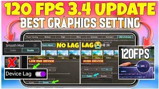 3.4 UPDATE ( NO LAG )BEST GRAPHICS SETTING 120 FPS BGMI‼️FOR LOW-END & HIGH DEVICE GRAPHICS SETTING