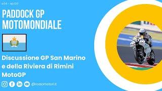 Paddock GP - EP.120: Discussione GP di San Marino (MotoGP)