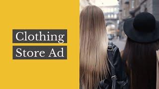 Clothing Store Ad Video Template (Editable)