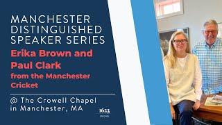 Manchester-By-The-Sea Distinguished Speaker Series | Erika Brown and Paul Clark