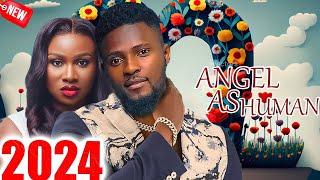 ANGEL AS HUMAN - NEWEST EXCITING NOLLYWOOD NIGERIAN MOVIE 2024