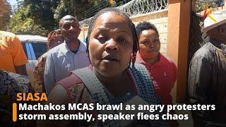Machakos MCAS brawl as angry protesters storm assembly, speaker flees chaos