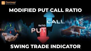 Modified Put Call Ratio (PCR) | Swing Trade Indicator