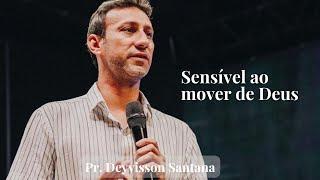 Pr. Deyvisson Santana | Sensível ao mover de Deus  | Angelim Online