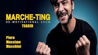 Piero Massimo Macchini - Marche-Ting | Teaser