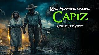 MAG-ASAWANG GALING CAPIZ | Kwentong Aswang | True Story