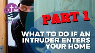 What are your RIGHTS when faced with an INTRUDER? - Community Legal Education