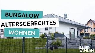 Neubau Bungalow: #Wohngeschichte Bungalow –Altersgerechtes Wohnen | BAUEN & WOHNEN