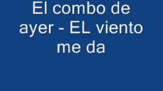 el viento me da - el gran combo del ayer