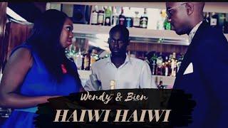 Wendy Kimani ft Bienaime(Sauti Sol) Haiwi Haiwi [Official Video]