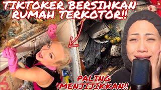 TIKTOKER NI BERSIHKAN RUMAH PALING KOTOR‼️ PALING MENJIJIKKAN!!