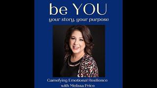 Gamefying Emotional Resilience with Melissa Price