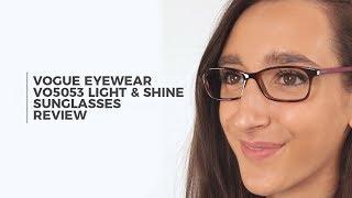 Vogue Eyewear VO5053 Light & Shine Eyeglasses Review | SmartBuyGlasses