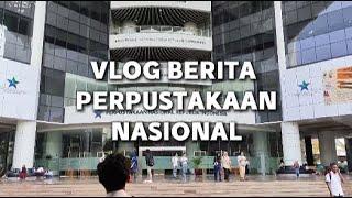 Vlog Berita Perpustakaan Nasional