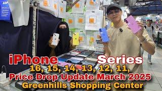 iPhone 16, 15, 14, 13, 12, 11, Series, Price Drop Update March 2025, Greenhills Shopping Centre