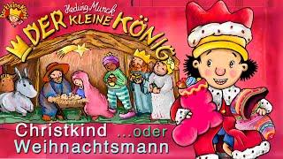 Christkind oder Weihnachtsmann - Der kleine König aus dem Sandmännchen