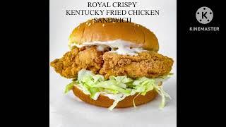 Royal crispy Kentucky fried chicken sandwich ads