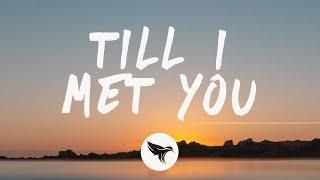 Fohster - Till I Met You (Lyrics)