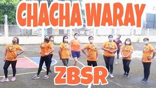 CHA CHA I WARAY I DANCE FITNESS I FUSION MIX I ZBSR