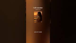 I still remember #cantecededragoste #song #music