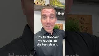 How to standout without being the top player on your team