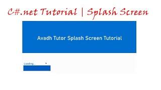 Make Splash Screen for C# | How to Create a Splash Screen in C# | c# splash screen example