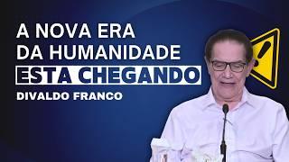 O COMEÇO DA NOVA ERA DA HUMANIDADE - DIVALDO FRANCO (Palestra Espírita)