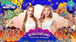 Xuân Chờ Anh - Trang Pháp & Huyền Baby | Gala Nhạc Việt Tết 2024