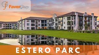 FaverGray - Estero Parc Multi-Family Community - Estero, Florida