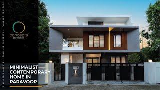 Minimalist Contemporary Home in Paravoor | Concept Design Studio