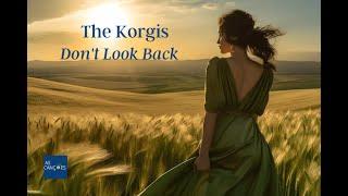 The Korgis - Don't Look Back - 1982 - (Legendas em Inglês e Português)