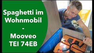 SPAGHETTI im Wohnmobil - Mooveo TEI 74EB wird autark - +++ - mit 12V in den URLAUB