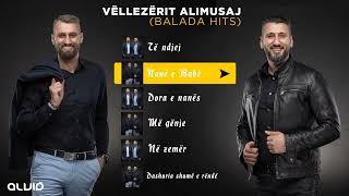 Vellezerit Alimusaj - Balada Hits