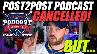 The Post2Post Podcast Is Cancelled.... BUT...