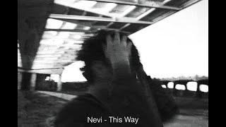 Nevi - this way (Official Lyric Video)