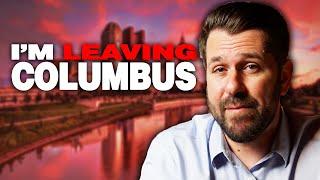 Time To Say Goodbye To Columbus Ohio? Why people are leaving in 2024!!