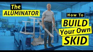 The Aluminator | The Truck Skid That You Can Customize