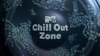 MTV - Chill Out Zone | 07.09.2024