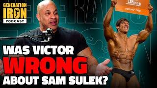 Was Victor Martinez WRONG About Sam Sulek? | Generation Iron Podcast