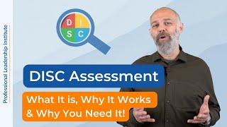 DISC Assessment: What It Is, How It Works, and Why You Need It