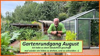 Gartenrundgang August - Tomaten - Zucchini - Paprikas - Stauden - Gemüsegarten - Ernten - Biogemüse