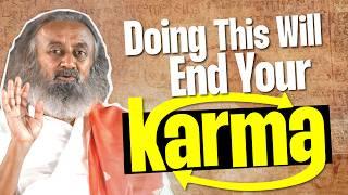 How To Be Free Of Karma? | Karma Explained!!! | Gurudev