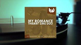 Thierry Zins Duo - My Romance (Full Album)