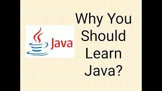 Why You Should Learn Java in 2018?