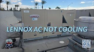 LENNOX AC NOT COOLING